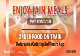 Enjoy Jain Meal For Restaurant Order Food on Train, Patna