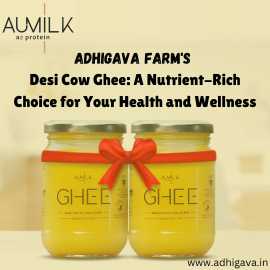 Adhigava Farm's Desi Cow Ghee: A Nutrient-Rich Cho, Rajkot