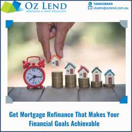 Get Mortgage Refinance That Makes Your Financial G, Melbourne