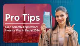 Investor Visa in UAE: A Complete Guide 2024-25, Dubai