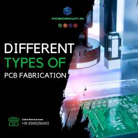 Different Types of PCB Fabrication - Pcbcircuit, Hyderabad