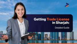 Trade License in Sharjah: Costs & Requirements, Dubai