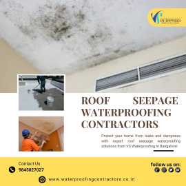 Roof Seepage Waterproofing Contractors in Bangalor, Bengaluru