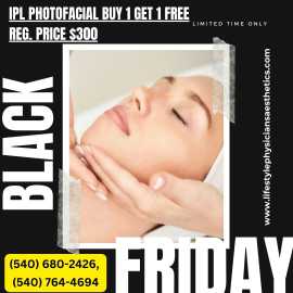 Black Friday Special: IPL Photofacial - Buy 1,Get1, Culpeper