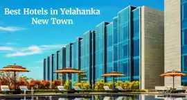 Best Hotels in Yelahanka New Town, Bangalore, Bengaluru