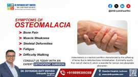 Symptoms of Osteomalacia: Recognizing the Warning , Lucknow