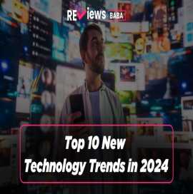 Top 10 New Technology Trends in 2024, Dover