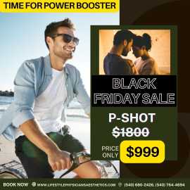 Black Friday Special: P-Shot at Only $999, Culpeper