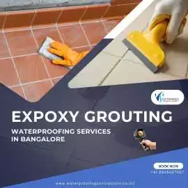 Epoxy Grouting Waterproofing Services in Bangalore, Bengaluru