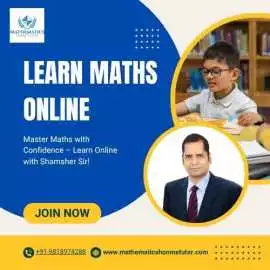 Learn from the Best – Online Maths Coaching, New Delhi