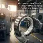 Buy Ceramic Band Heaters for Industry, Brampton