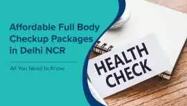 Full Body Checkup in Delhi – SVMC Health Screening, New Delhi