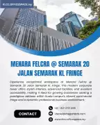 Menara Felcra @ Semarak 20 Jalan Semarak KL Fringe, Petaling Jaya