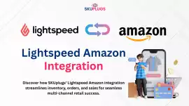 Integration of Lightspeed Amazon by SKUPlugs, Austin
