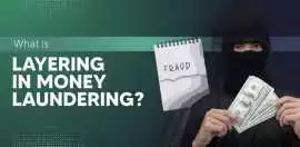 3 Stages of Layering in Money Laundering , Dubai