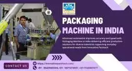 Packaging Machine in India , Noida