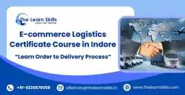 E-commerce Logistics Certificate Course in Indore, Noida