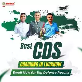 Best CDS Coaching in Lucknow – Enroll Now, Lucknow