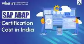 How Much Does SAP ABAP Certification Cost?, Noida