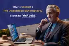 Pre-Acquisition Bankruptcy Search For M&A Deal, Atlanta