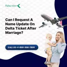 Name Update On Delta Ticket After Marriage