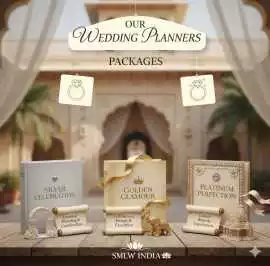 Our Wedding Planners Packages - SMLW India, Delhi