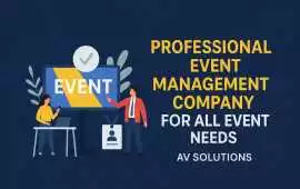Professional Event Management Company for Events, Kuala Lumpur