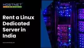 Rent a Linux Dedicated Server in India, Chandigarh