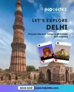 Things to Do in Delhi with Indohike Tour Packages