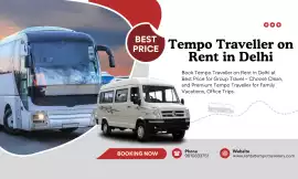 Tempo Traveller on Rent in Delhi at Best Price , New Delhi