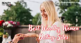 Best Wealthy Women Dating Sites: Where Love Meets 