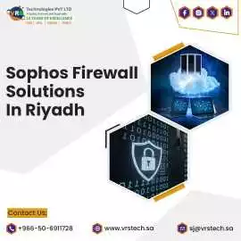 Looking for Enterprise Sophos Firewall Solutions , Riyadh