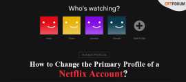 Change the Primary Profile of a Netflix Account, New York