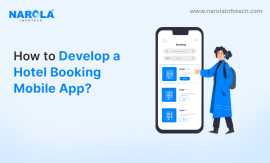 How to Develop a Hotel Booking App: A Complete Gui, Chantilly