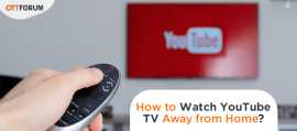 Watch YouTube TV Away from Home, New York