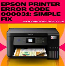 Best Fix for Epson Printer Error Code 000031, Haltom City