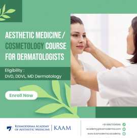  Aesthetic Medicine Course for Dermatologists, Bengaluru