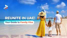 Family Visa UAE – Rules, Application & more, Dubai