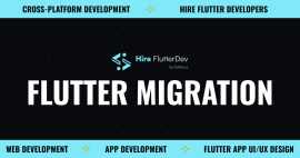 Flutter App Migration Services - Hire FlutterDev, New Hyde Park