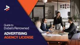 How to Get an Advertising Agency License in Dubai, Dubai