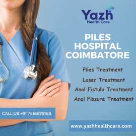 Piles Hospital Coimbatore | Yazh Healthcare, Coimbatore