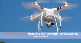 Drone Registration Made Easy with Corpseed , Noida