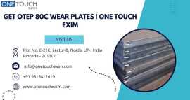 Get OTEP 80C Wear Plates | One Touch Exim, Noida