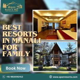 Looking for the Best Resorts in Manali for Family?