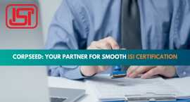 Corpseed: Your Partner for Smooth ISI Certificate, Noida