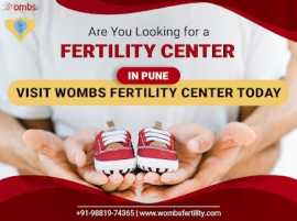 Top Fertility Services At Wombs Fertility Clinic, Pune