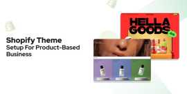 Shopify Theme Setup For Product-based Business, Los Angeles