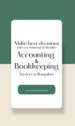 Make Better Decisions with Our Accounting Services, Bengaluru