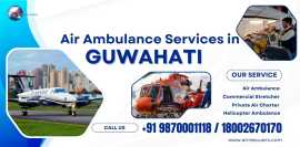 Air Ambulance Services in Guwahati: A Lifeline 