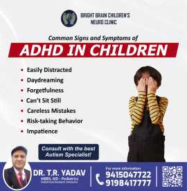Common Signs and Symptoms of ADHD in Children, Lucknow